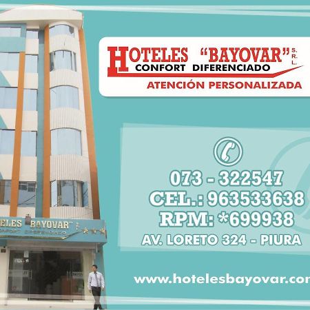 Hotel Bayovar Piura Eksteriør bilde